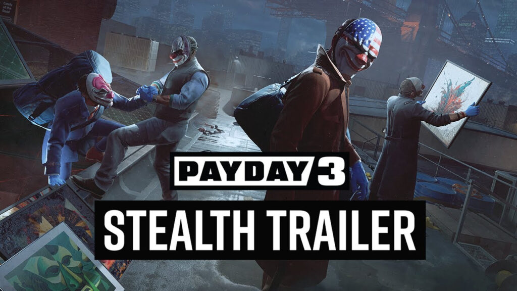 PayDay 3 : Découvrez le nouveau trailer en avant-première !