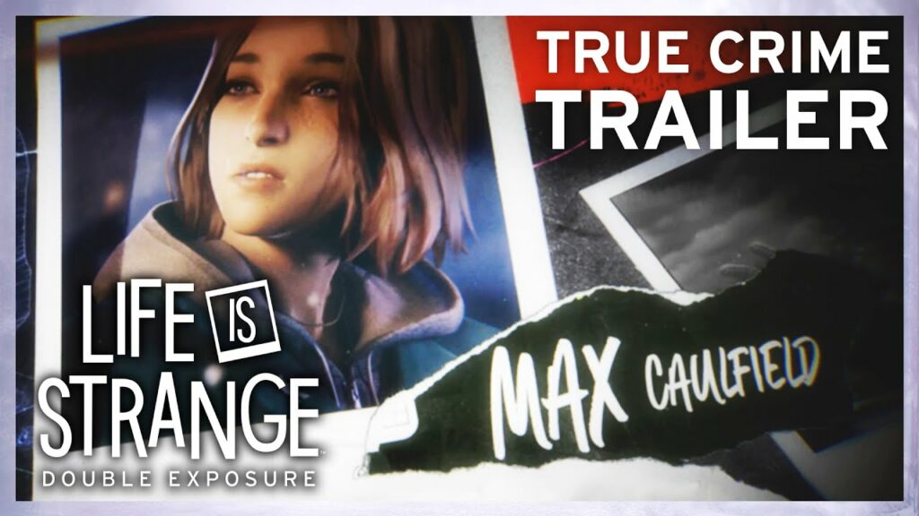 Nouvelle bande-annonce de life is strange : double exposure