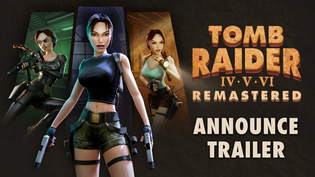 Tomb raider iv, v et vi remasterisés pour une sortie en 2024