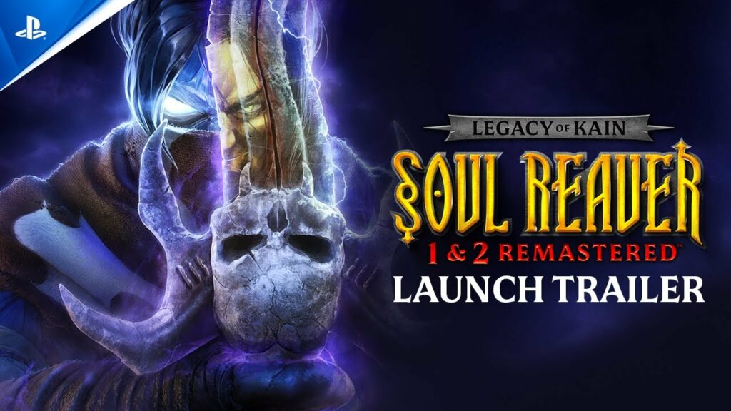 Soul reaver i et ii remaster : trailer de lancement dévoilé