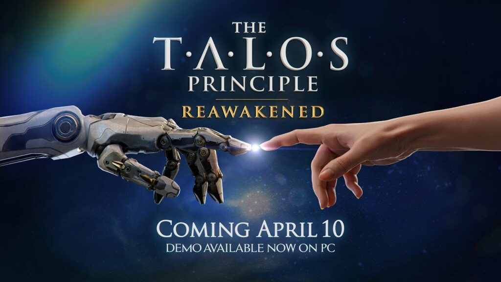 The talos principle : reawakened sort le 10 avril 2025