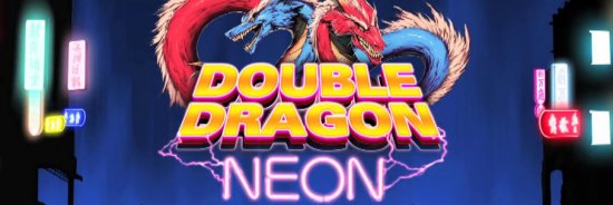 Double Dragon Neon - Trailer !